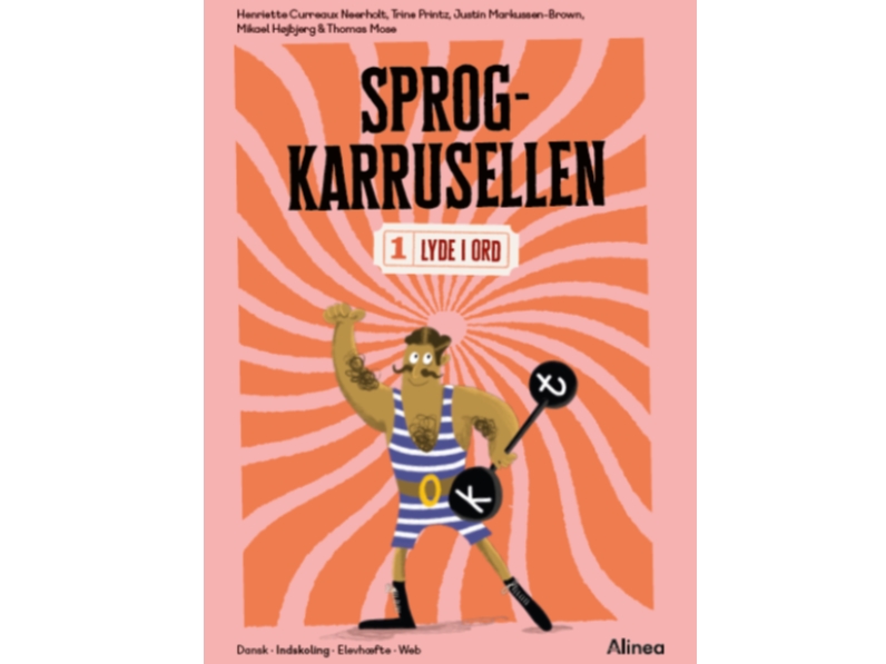Sprogkarrusellen 1, Elevhæfte/Web | Mikael Højbjerg Thomas Mose Henriette Curreaux Neerholt Justin Markussen-Brown Trine Printz
