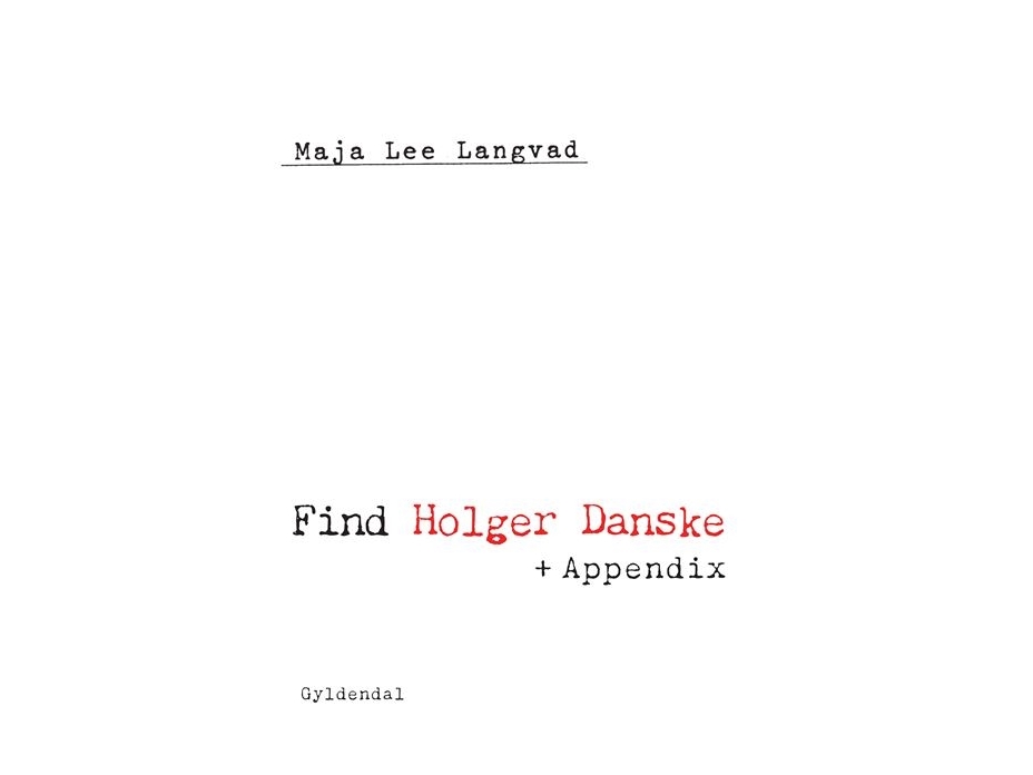 Find Holger Danske + Appendix | Maja Lee Langvad