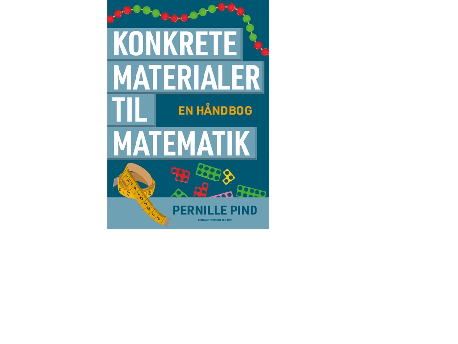 Konkrete Materialer Til Matematik | Pernille Pind