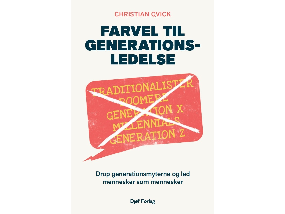 Farvel Til Generationsledelse | Christian Qvick