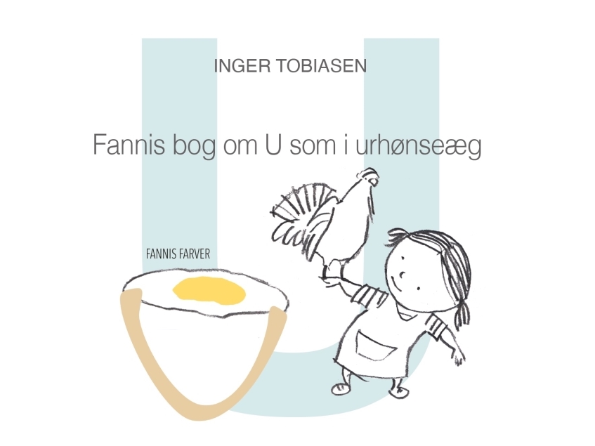 Fannis Bog Om U Som I Urhønseæg | Inger Tobiasen
