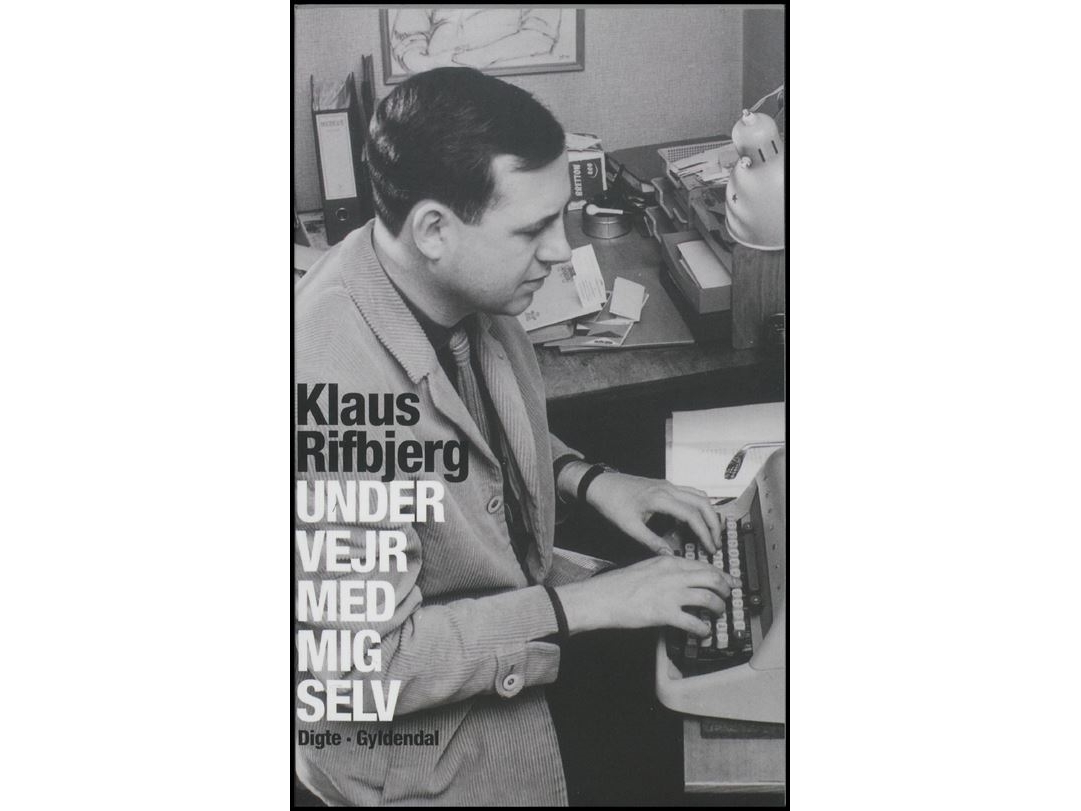 Under Vejr Med Mig Selv | Klaus Rifbjerg
