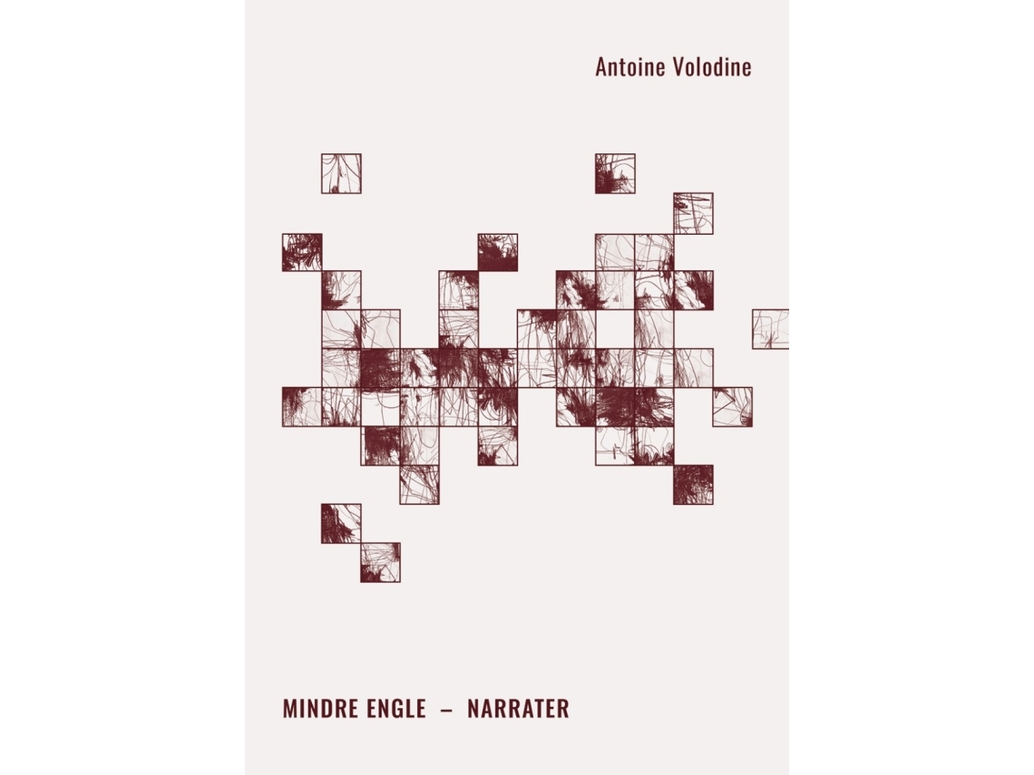 Mindre Engle - Narrater | Antoine Volodine