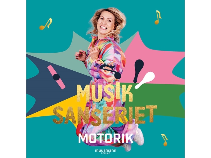 Musiksanseriet – Motorik | Malene Kjærgård