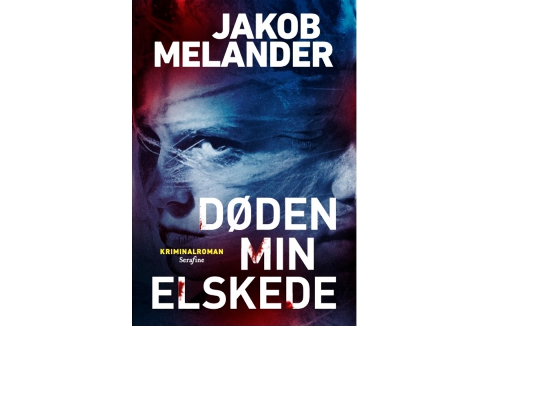 Døden Min Elskede | Jakob Melander