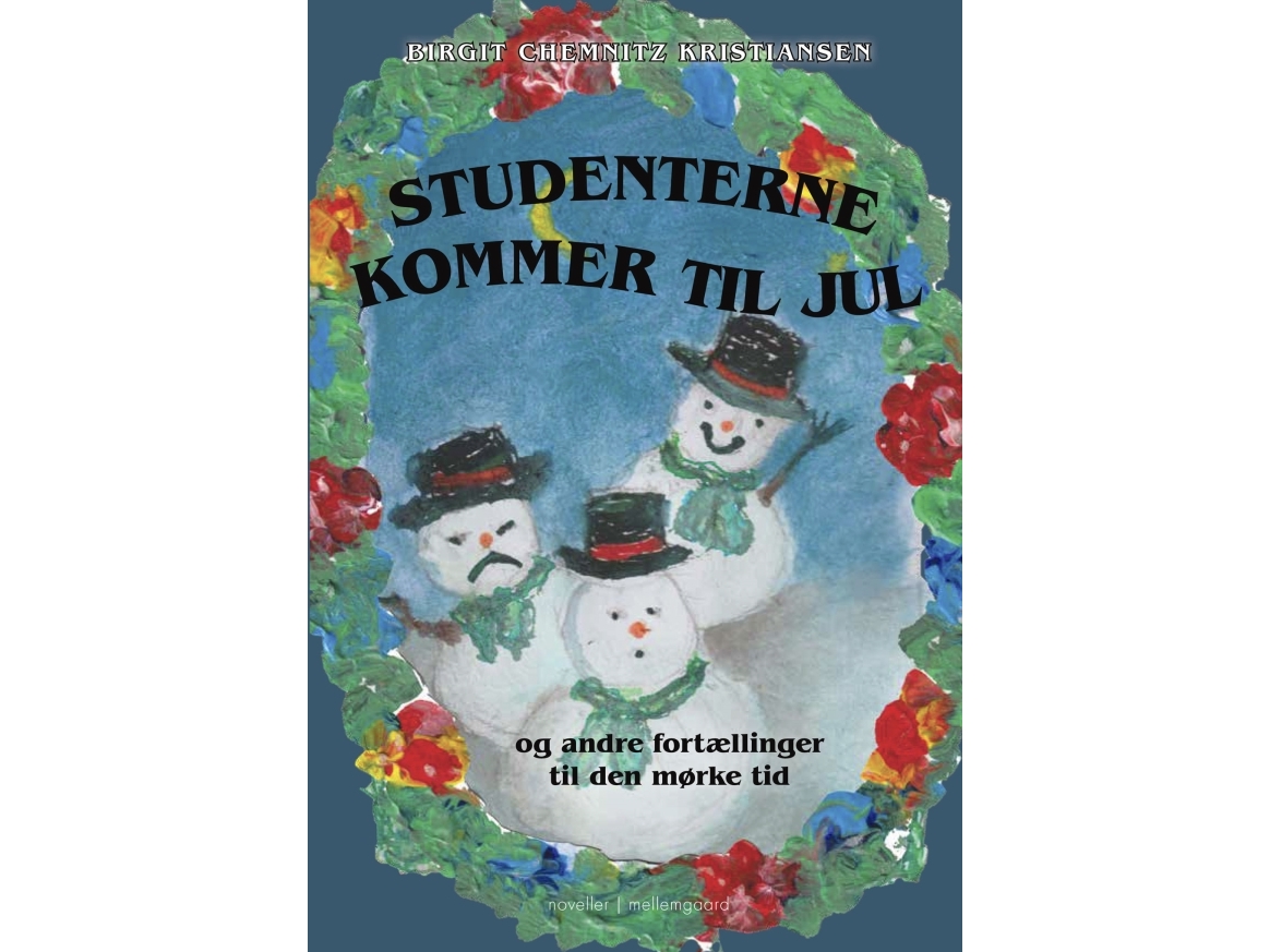 Studenten Kommen Zu Weihnachten | Birgit Chemnitz Kristiansen | Sprache: Dänish