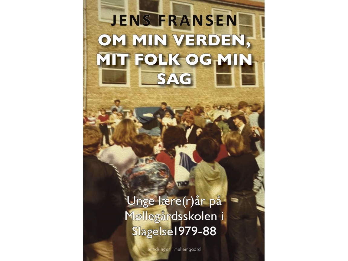 Om Min Verden, Mit Folk Og Min Sag | Jens Fransen