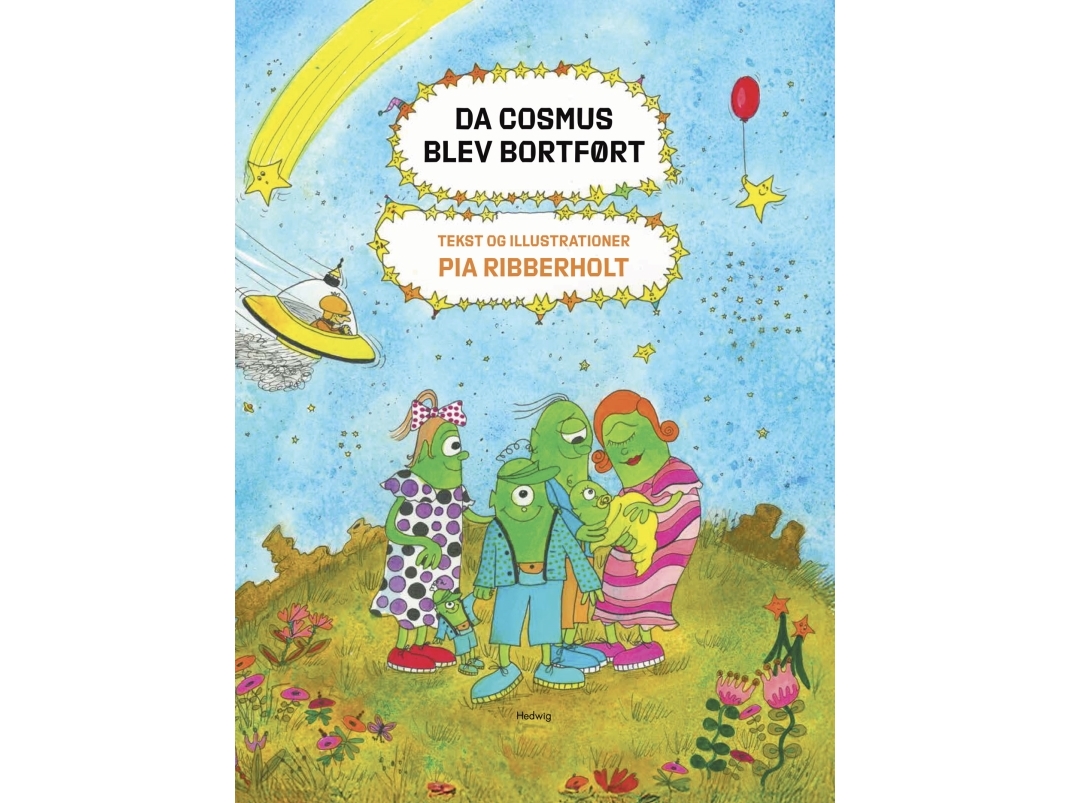 Da Cosmus Blev Bortført | Pia Ribberholt