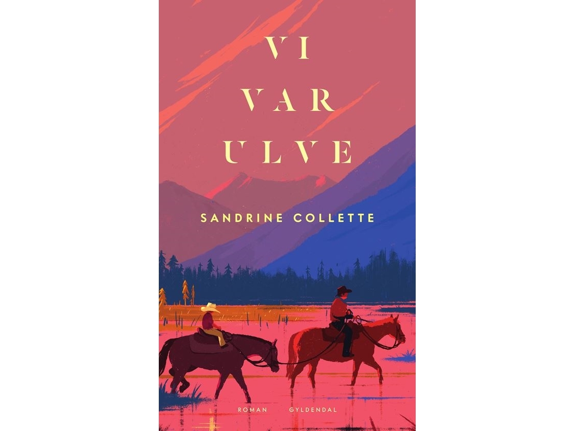 Vi Var Ulve | Sandrine Collette | Sprache: Dänish