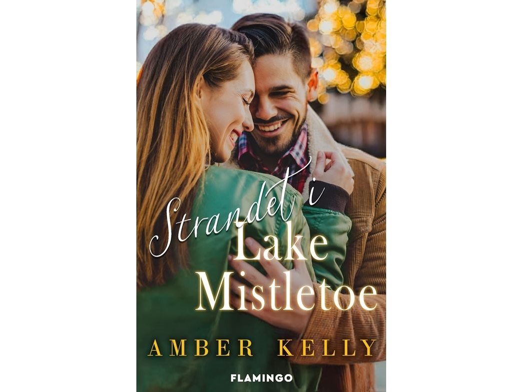 Strandet I Lake Mistletoe | Amber Kelly | Sprache: Dänish