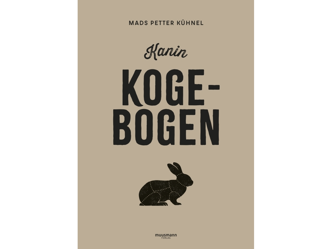 Das Kaninchen-Kochbuch | Mads Petter Kühnel | Sprache: Dänish