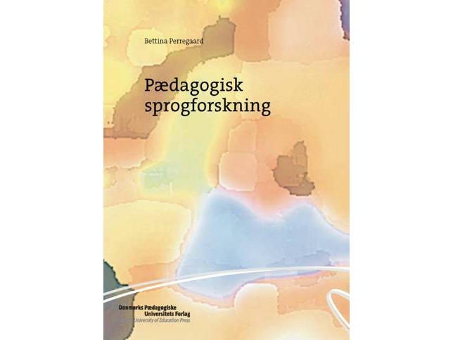 Pædagogisk Sprogforskning | Bettina Perregaard