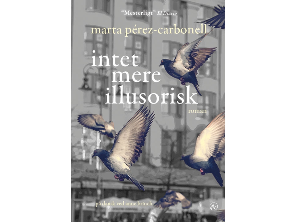 Intet mere illusorisk | Marta Pérez-Carbonell