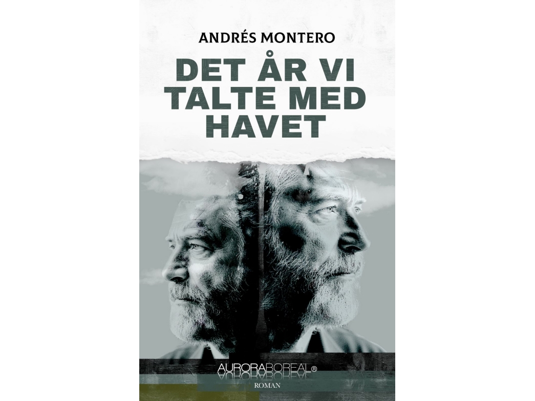 Das Jahr, In Dem Wir Mit Dem Meer Sprachen | Andrés Montero | Sprache: Dänish