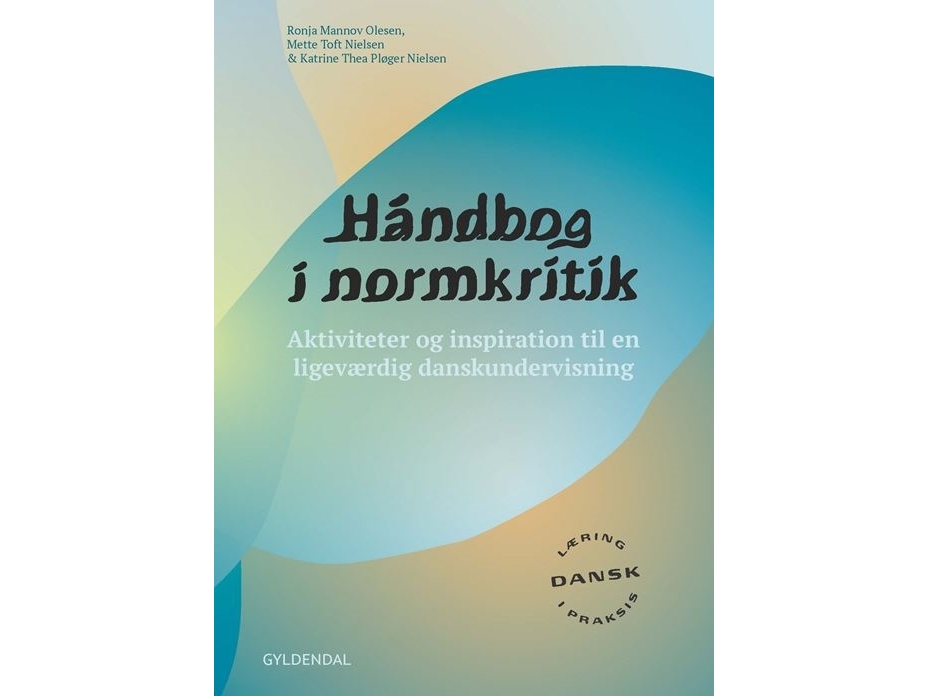 Handbuch Der Normenkritik | Mette Toft Nielsenronja Mannov Olesenkatrine Thea Pløger Nielsen | Sprache: Dänish
