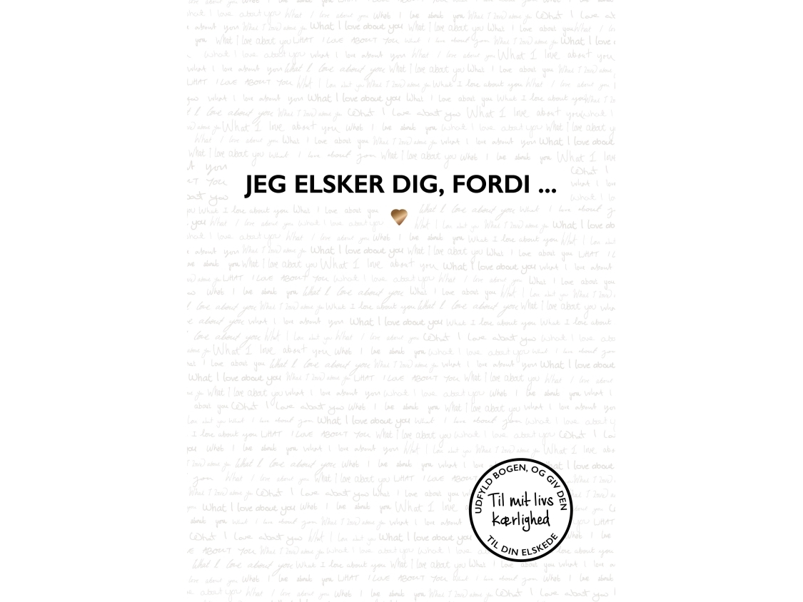 Jeg elsker dig, fordi ... |