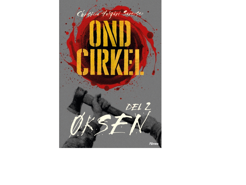 Ond Cirkel, Del 2, Øksen, Sort Læseklub | Christina Holgård Sørensen