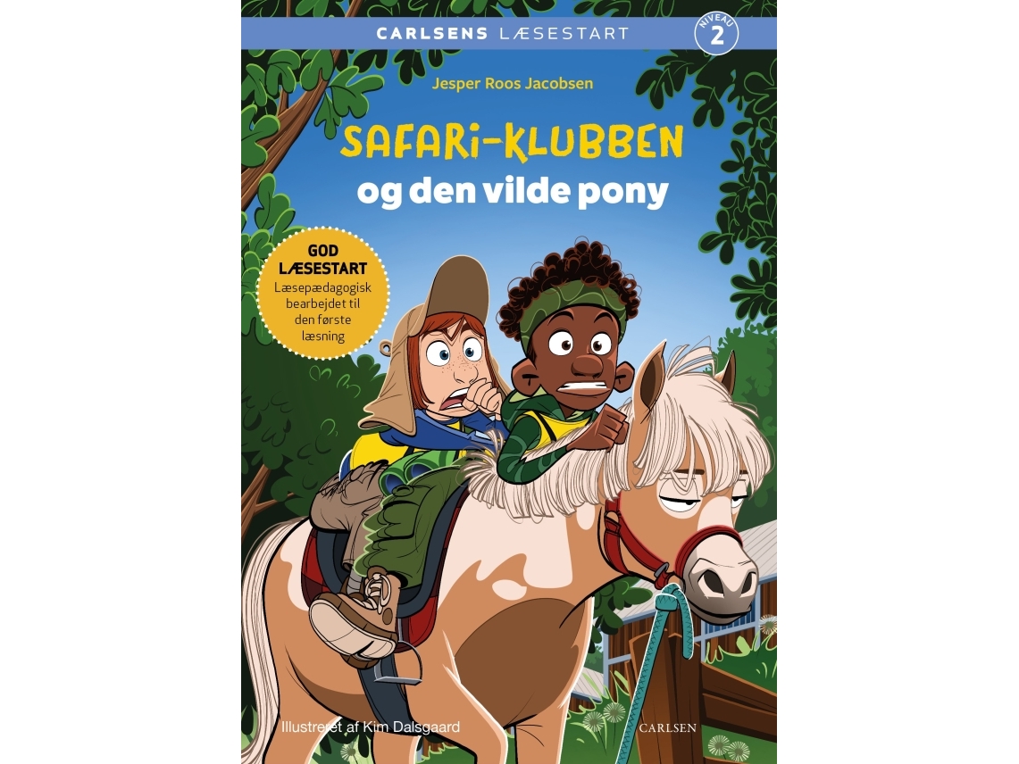 Carlsens Læsestart: Safari-Klubben Og Den Vilde Pony | Jesper Roos Jacobsen