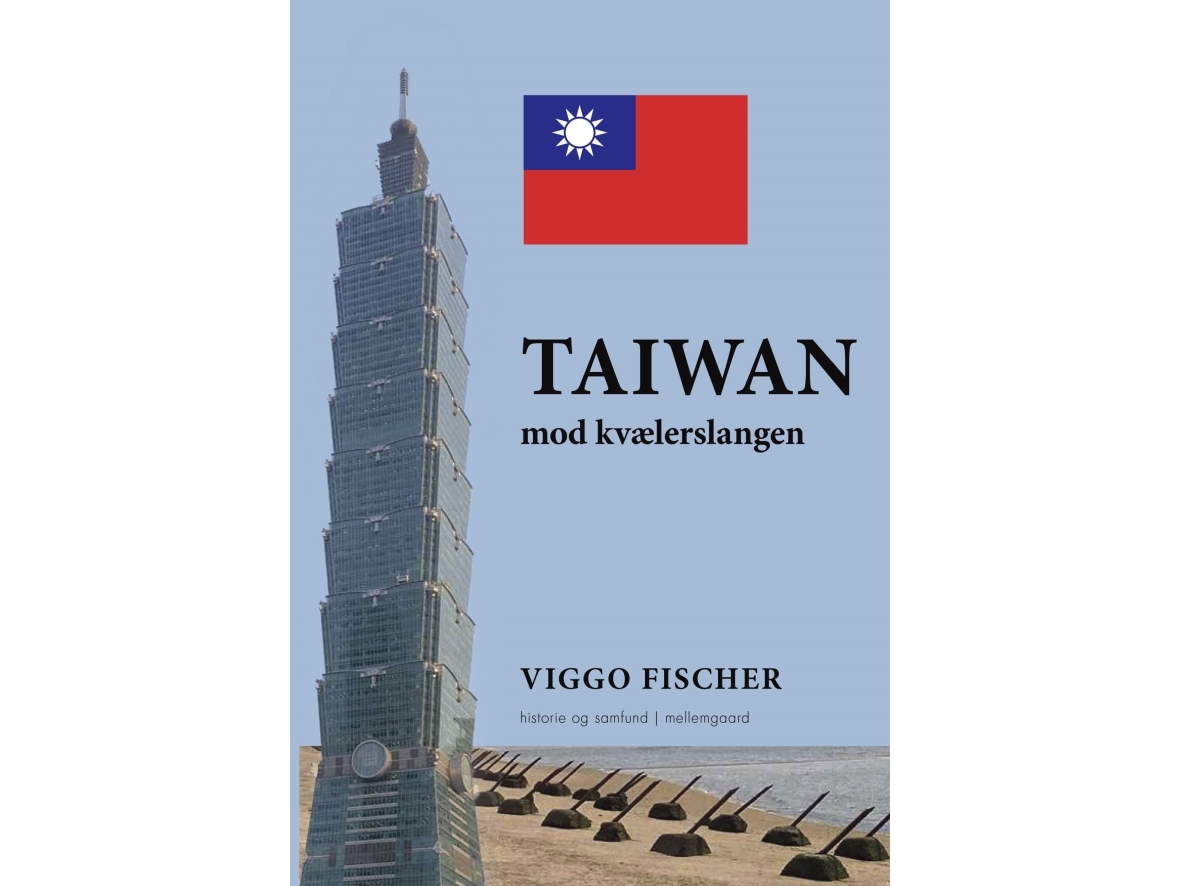 Taiwan Mod Kvælerslangen? | Viggo Fischer