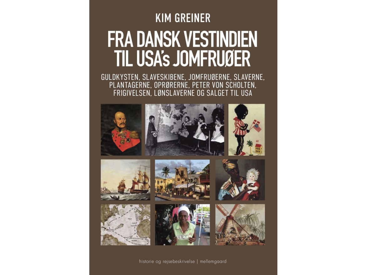 Von Den Dänischen Westindischen Inseln Zu Den Us Virgin Islands | Kim Greiner | Sprache: Dänish