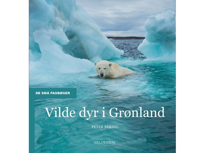 Vilde Dyr I Grønland | Peter Bering