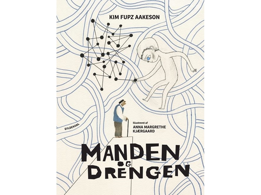 Manden Og Drengen | Kim Fupz Aakesonanna Margrethe Kjærgaard