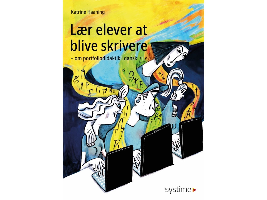 Lær Elever At Blive Skrivere | Katrine Haaning