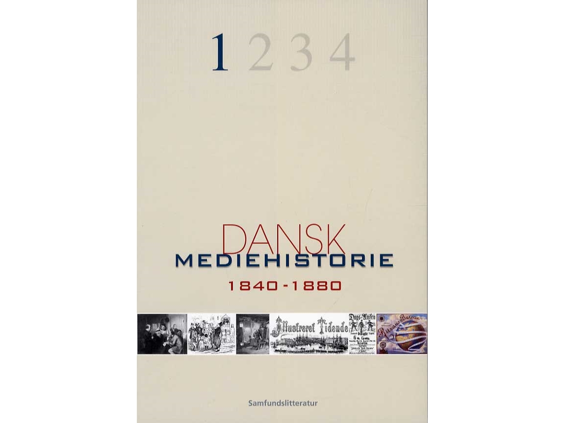 Dänische Mediengeschichte Vorgeschichte Der Medien Und 1840-1880 | Klaus Bruhn Jensen (Hrsg.) | Sprache: Dänish