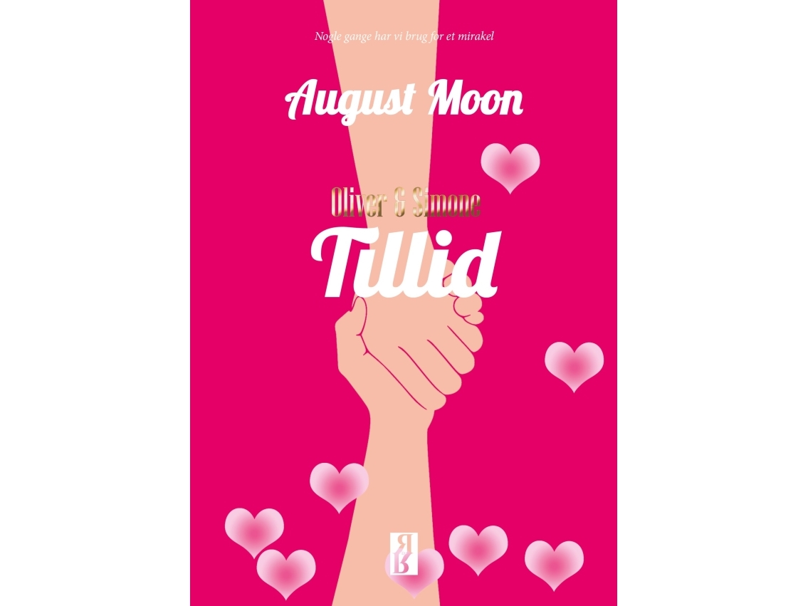 Tillid | August Moon
