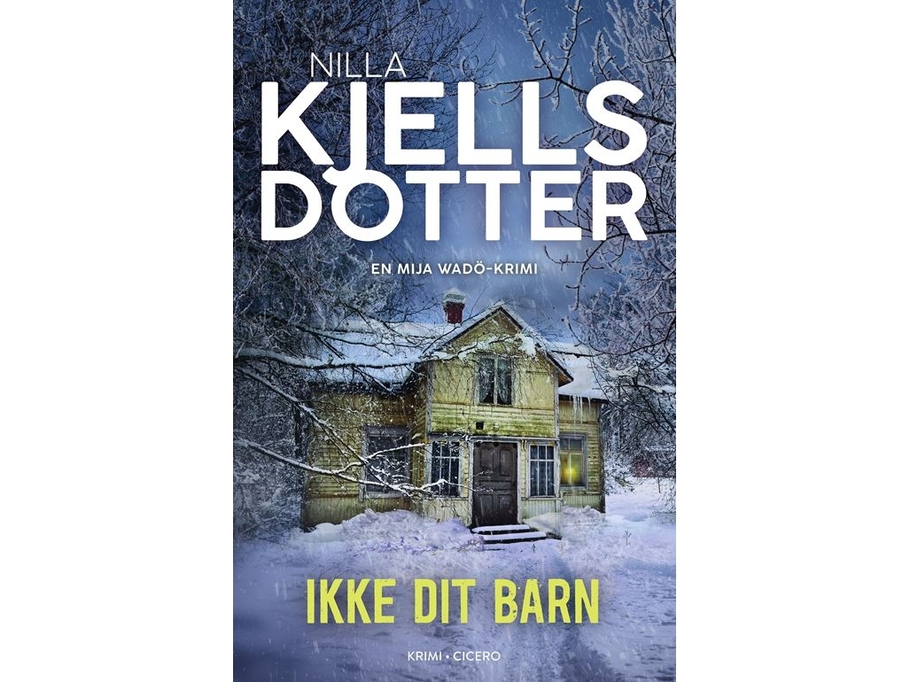 Ikke Dit Barn | Nilla Kjellsdotter