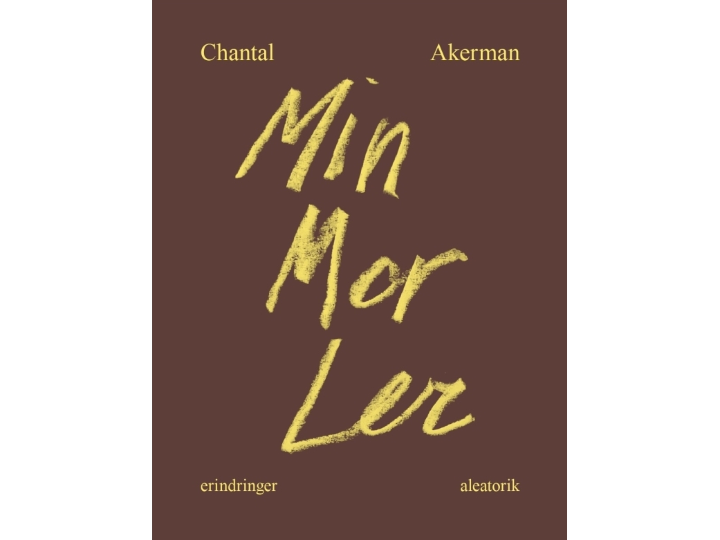 Min Mor Ler | Chantal Akerman