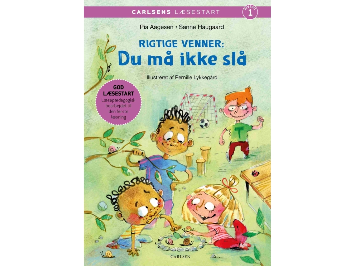 Carlsens Læsestart: Rigtige Venner - Du Må Ikke Slå | Pia Aagensen Sanne Haugaard