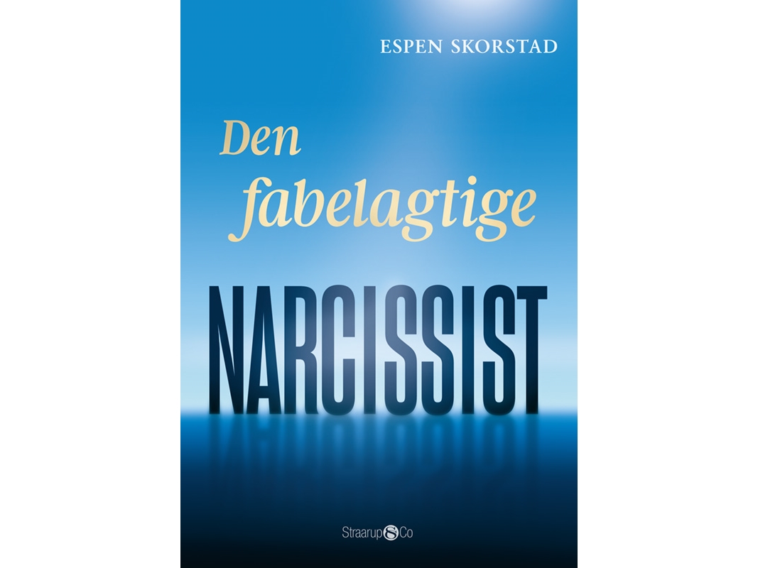 Den Fabelagtige Narcissist | Espen Skorstad
