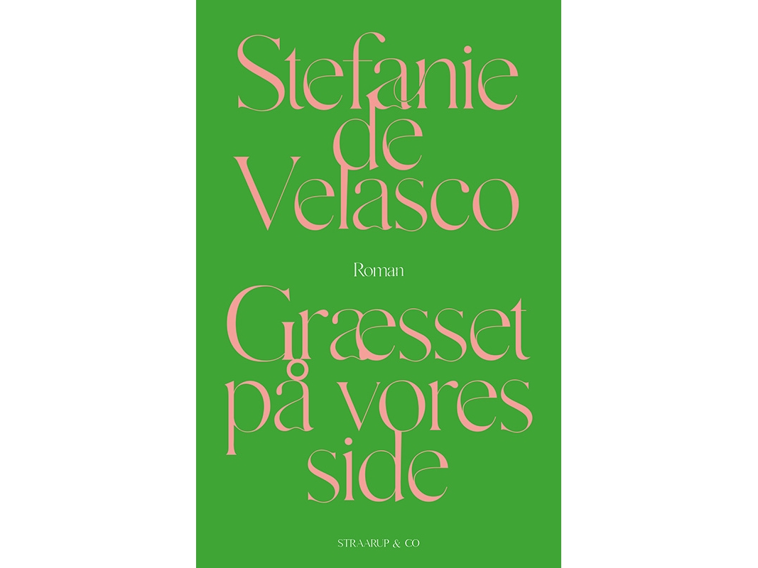Græsset På Vores Side | Stefanie De Velasco