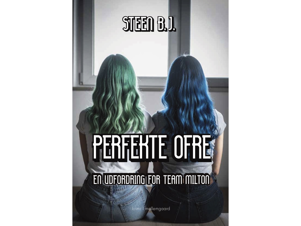 Perfekte Ofre | Steen B.J.