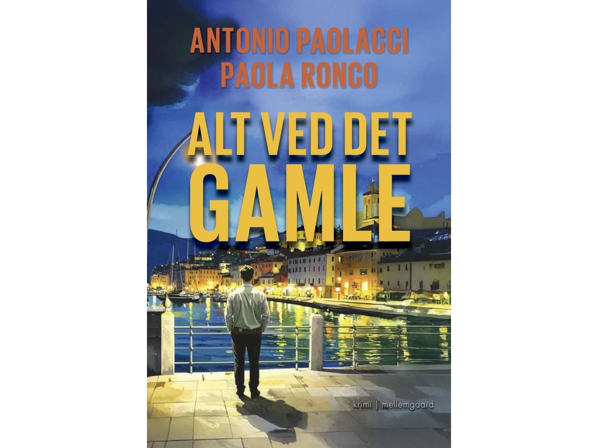 Alt Ved Det Gamle | Antonio Paolacci & Paola Ronco