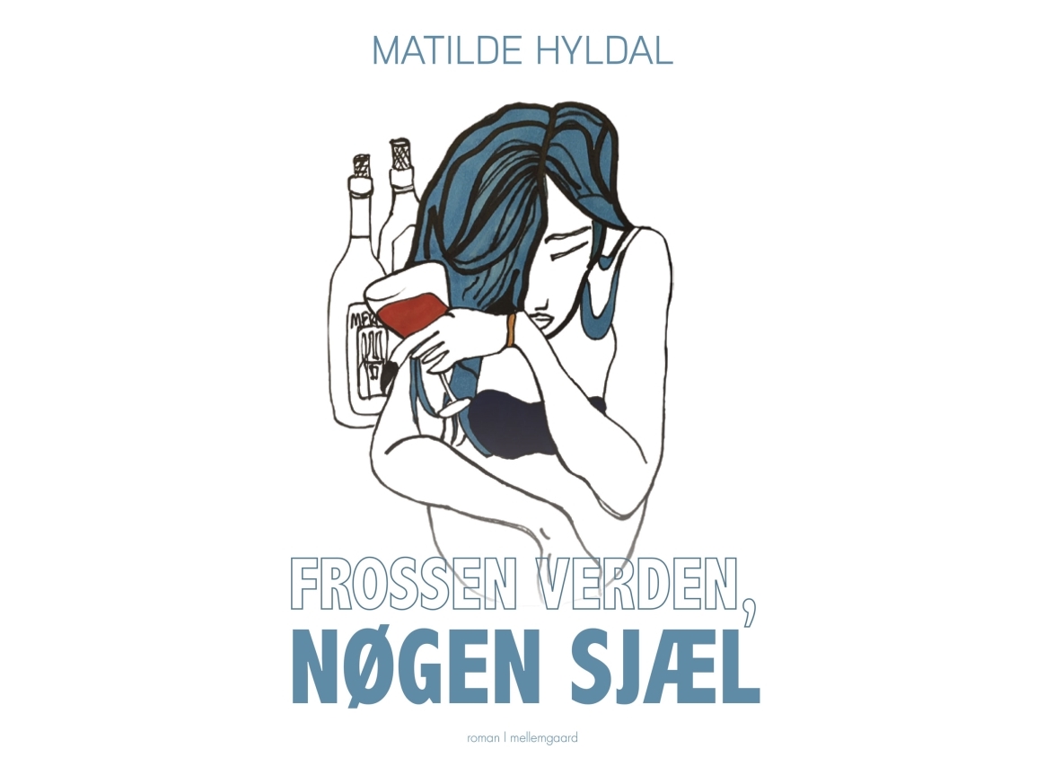 Gefrorene Welt, Nackte Seele | Matilde Hyldal | Sprache: Dänish
