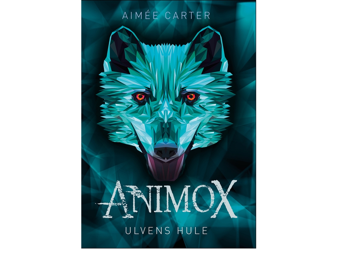 Animox 1: Ulvens Hule | Aimée Carter
