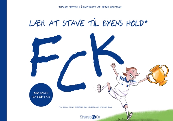 Lær At Stave Til Byens Hold: Fck | Thomas Westh
