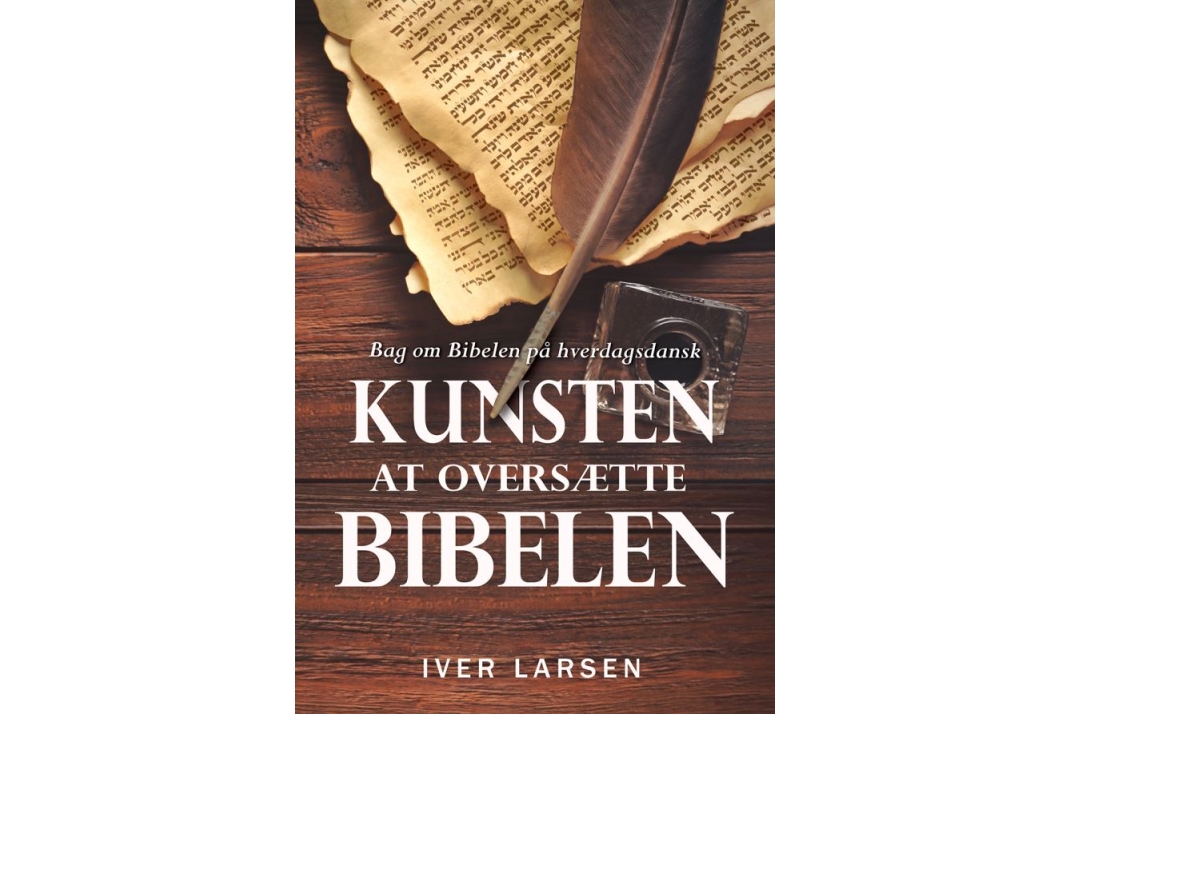 Kunsten at oversætte Bibelen | Iver Larsen
