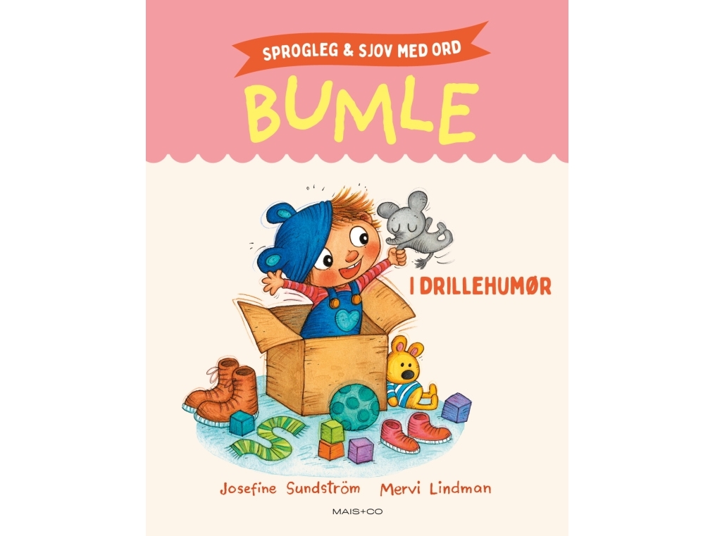 Sprogleg Og Sjov Med Bumle: I Drillehumør | Josefine Sundström, Mervi Lindman