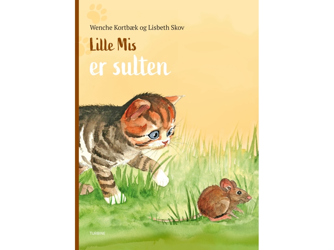 Lille Mis Er Sulten | Wenche Kortbæk Og Lisbeth Skov