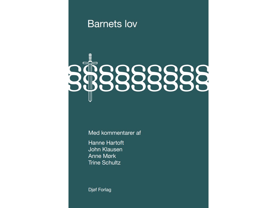 Barnets Lov Med Kommentarer | Hanne Hartoft John Klausen Anne Mørk Trine Schultz