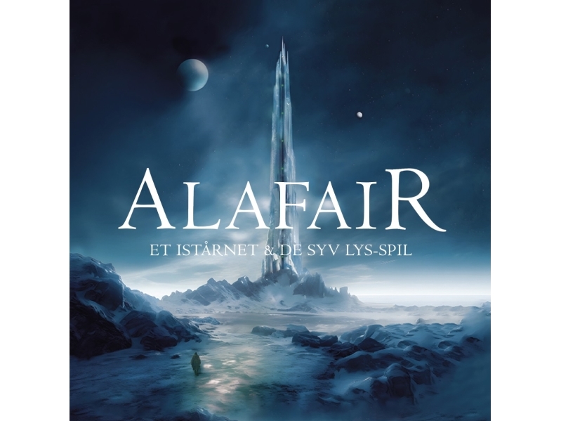 Alafair - Ein Eisturm &Amp Die Sieben Lichtspiele | Morten Baun Møller &Amp J. Harris Hatt