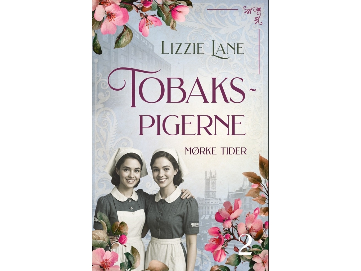 The Tobacco Girls 2 | Lizzie Lane | Sprache: Dänish