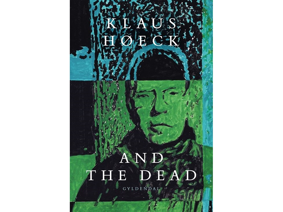 And The Dead | Klaus Høeck | Sprache: Dänish