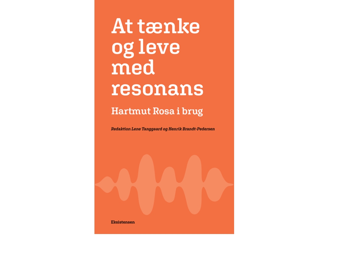 At Tænke Og Leve Med Resonans | Red. Lene Tagggard Og Henrik Brandt-Pedersen