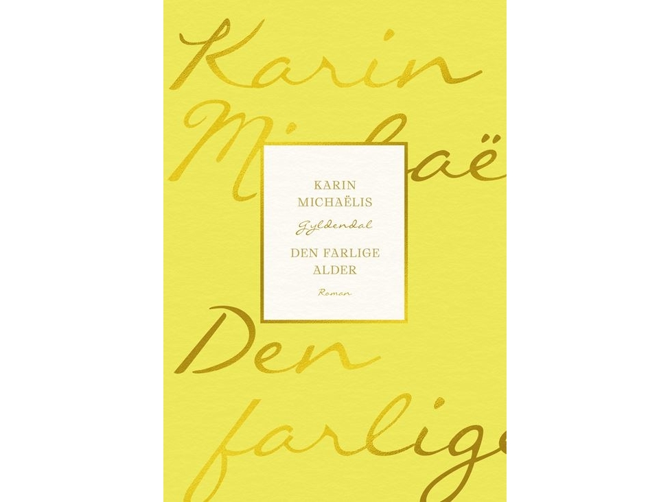 Den Farlige Alder | Karin Michaëlis