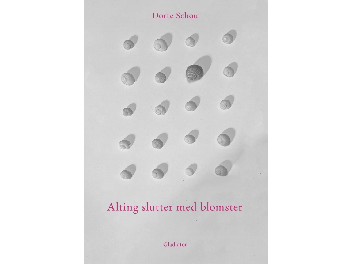 Alting Slutter Med Blomster | Dorte Schou