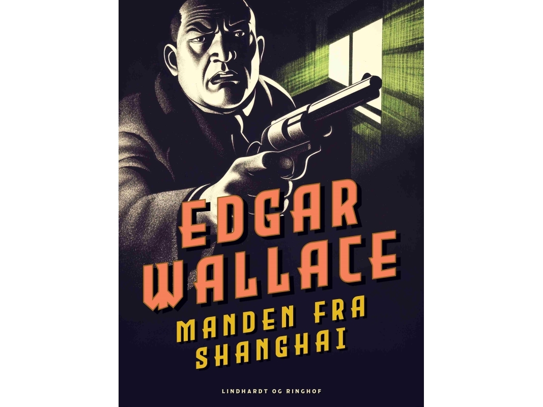 Manden Fra Shanghai | Edgar Wallace